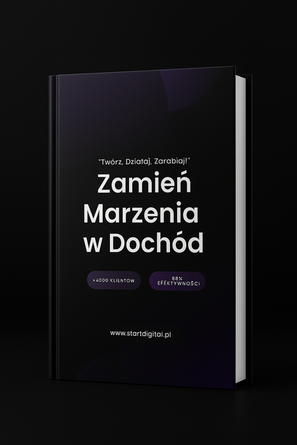 EBOOK - ZAMIEŃ MARZENIA W DOCHÓD