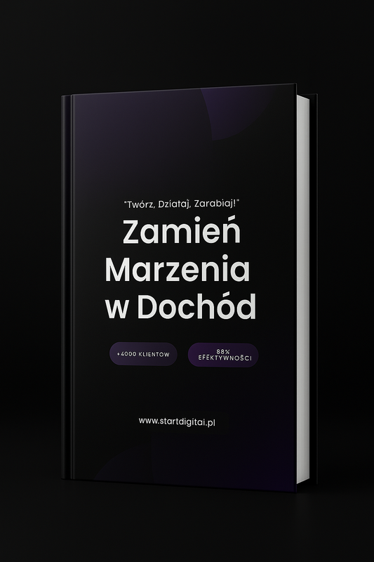 EBOOK - ZAMIEŃ MARZENIA W DOCHÓD